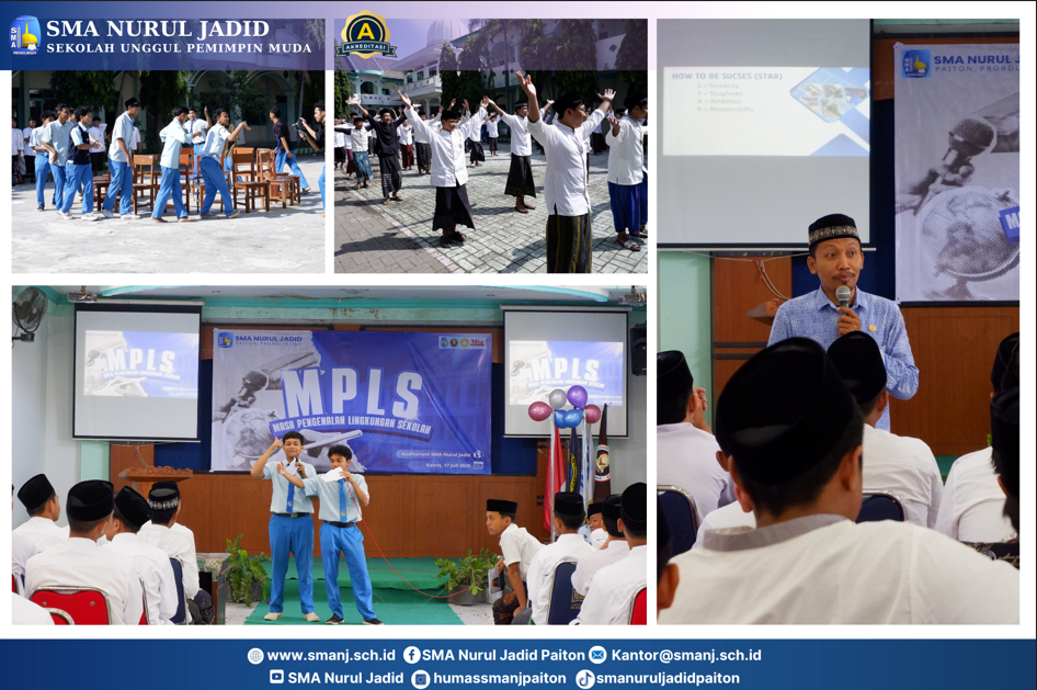 Membangun Asa, Merajut Mimpi: MPLS SMA Nurul Jadid Buka Gerbang Masa Depan