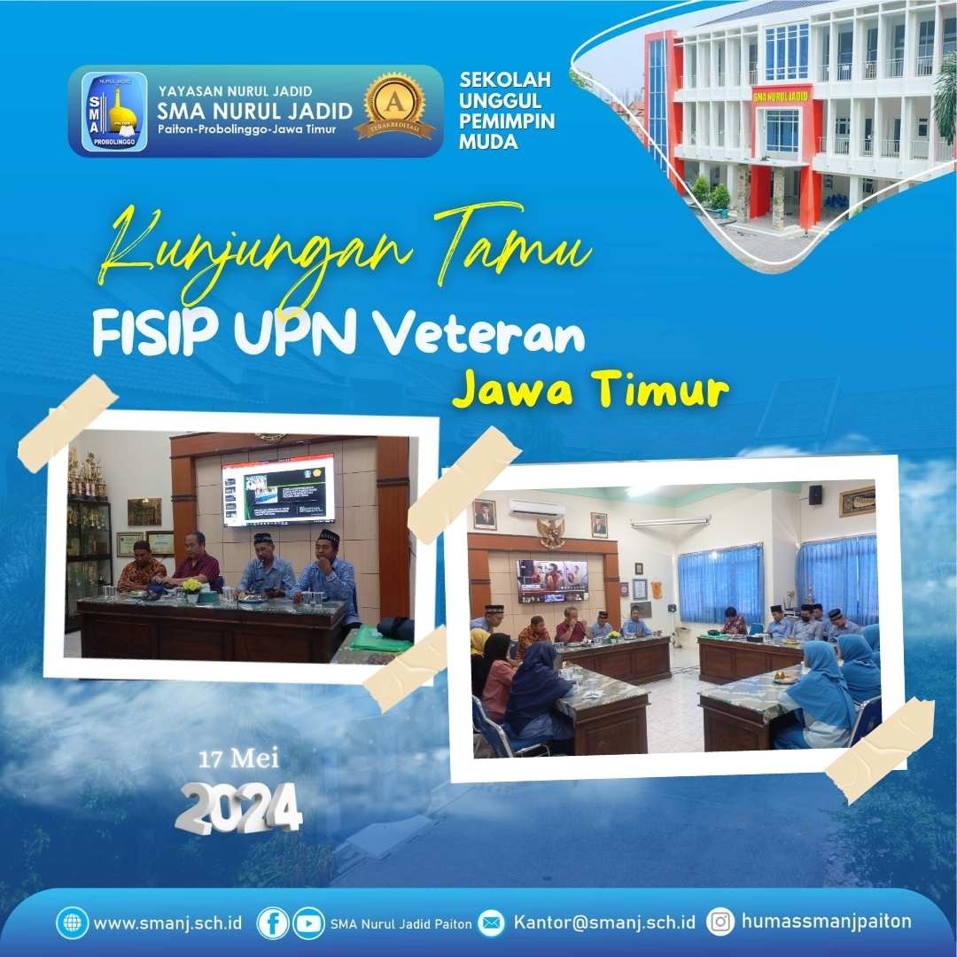 SMA Nurul Jadid Terima Kunjungan FISIP UPN (Veteran) Jawa Timurd an Balitbang Provinsi