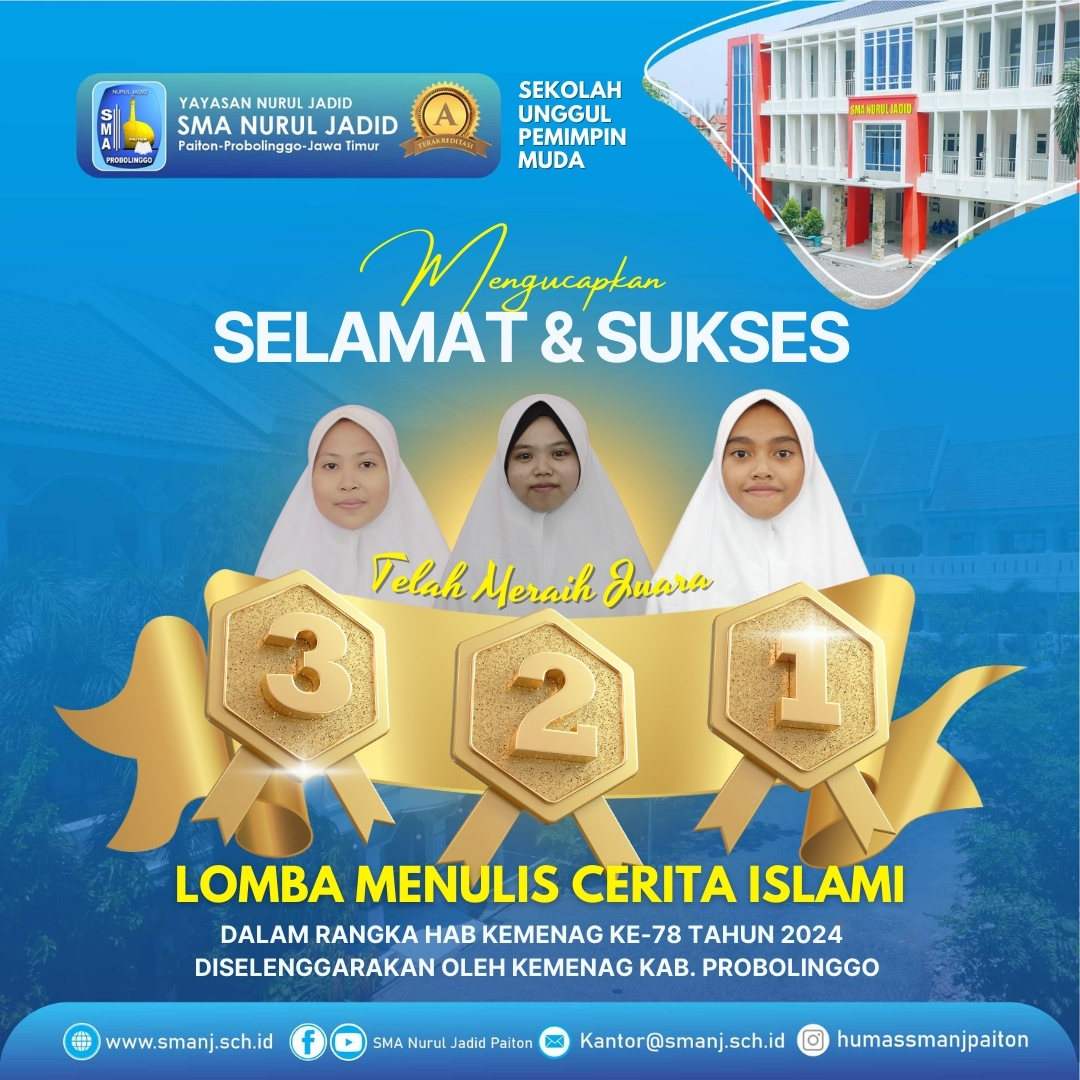 Siswa SMA NURUL JADID Raih Prestasi Gemilang Dengan Memborong  Juara  Lomba Cerita Islami