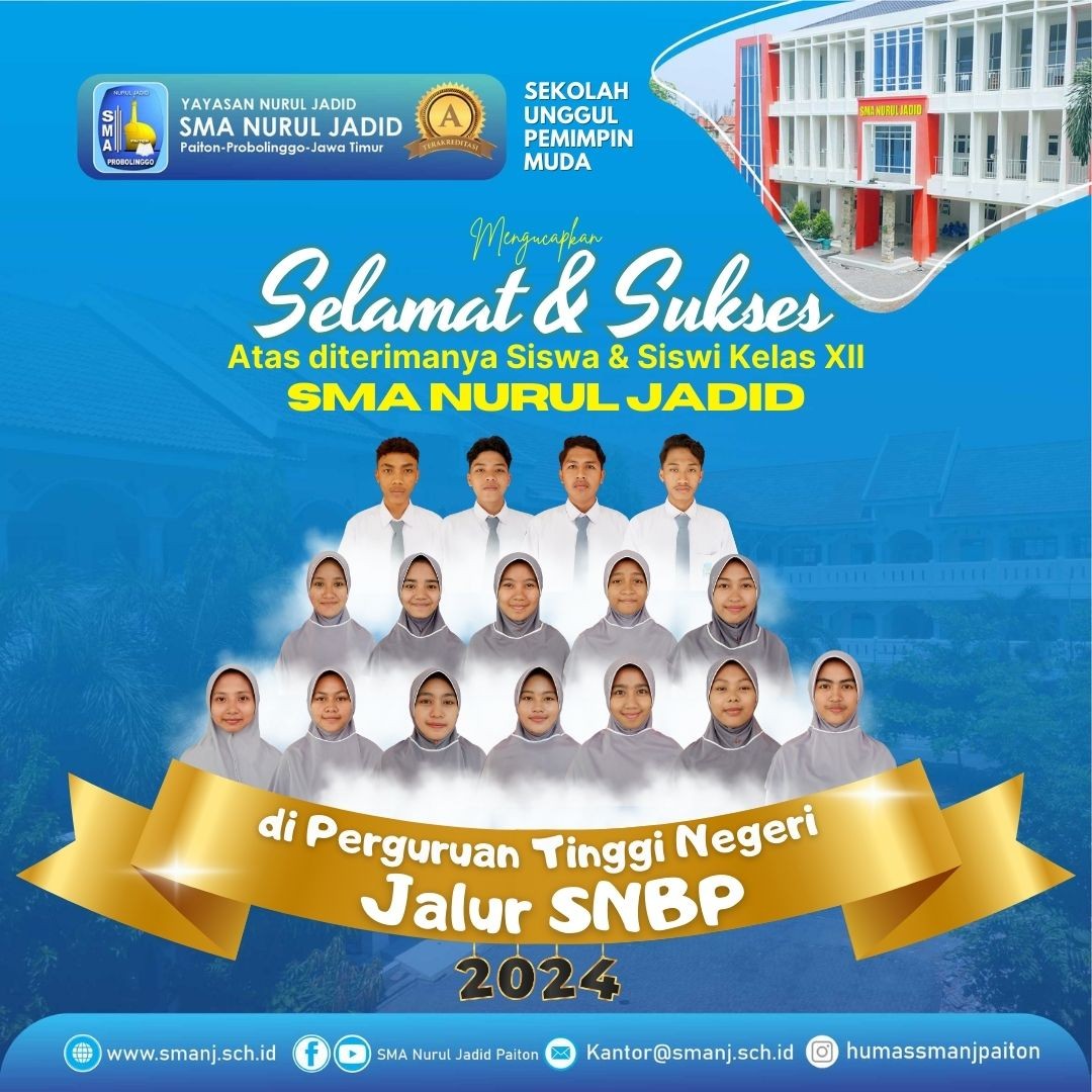 16 SISWA SMA NURUL JADID LOLOS SNBP DAN DITERIMA DI PERGURUAN TINGGI NEGERI FAVORIT TANPA TES